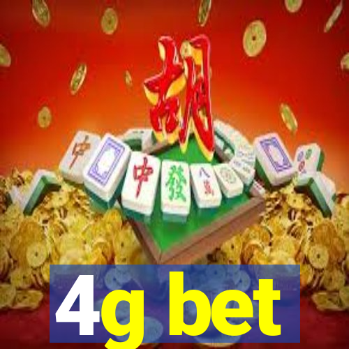 4g bet