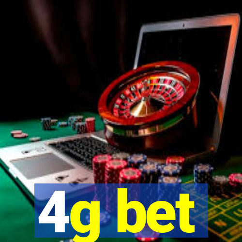 4g bet