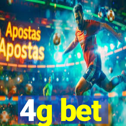 4g bet