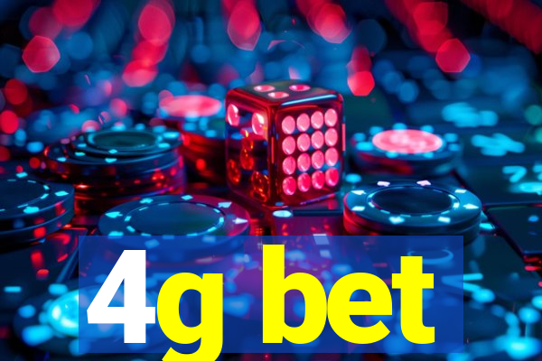 4g bet