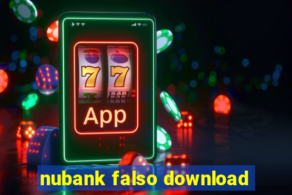 nubank falso download