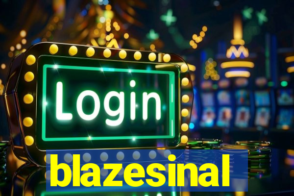 blazesinal