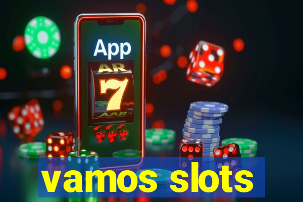 vamos slots