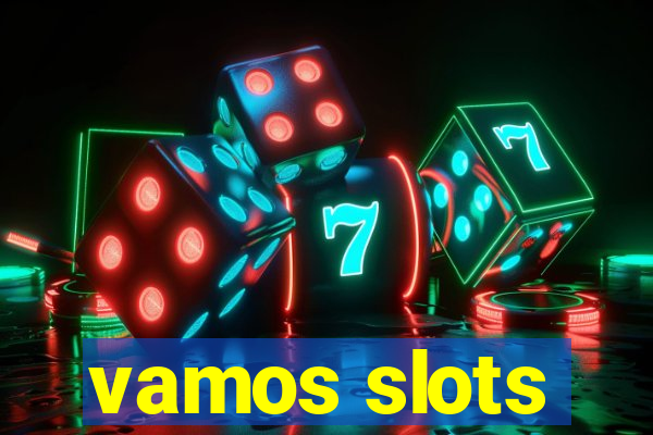 vamos slots