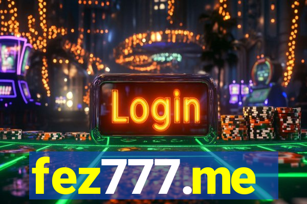 fez777.me