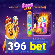 396 bet