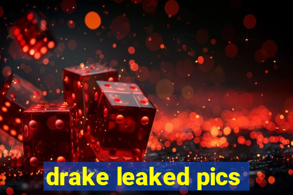 drake leaked pics