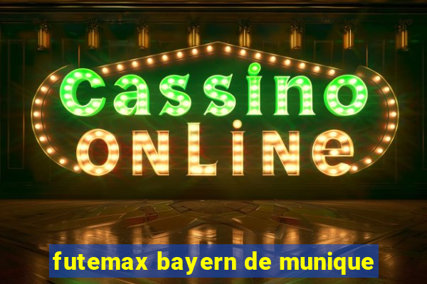 futemax bayern de munique