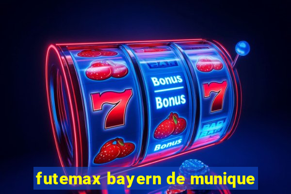 futemax bayern de munique