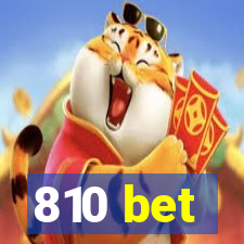 810 bet