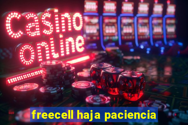 freecell haja paciencia