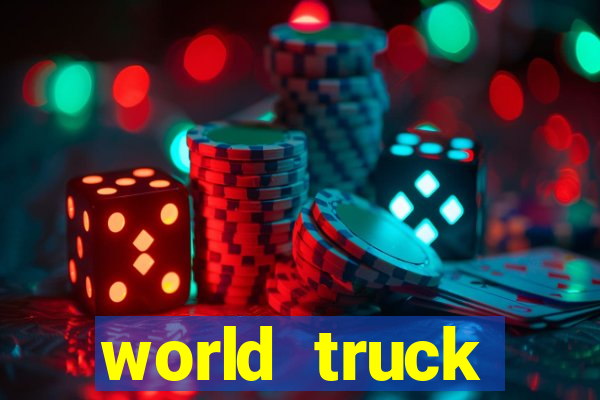 world truck simulator dinheiro infinito