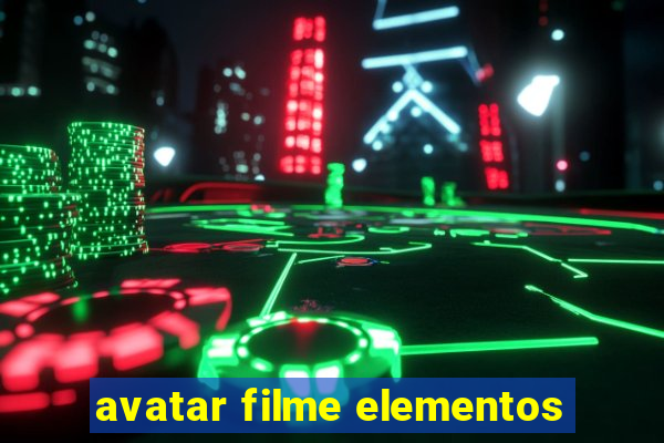 avatar filme elementos