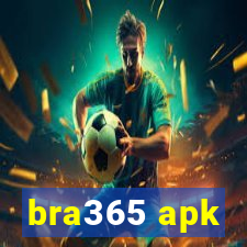 bra365 apk