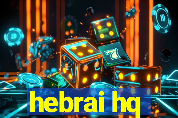 hebrai hq