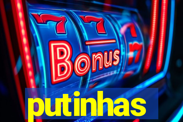 putinhas