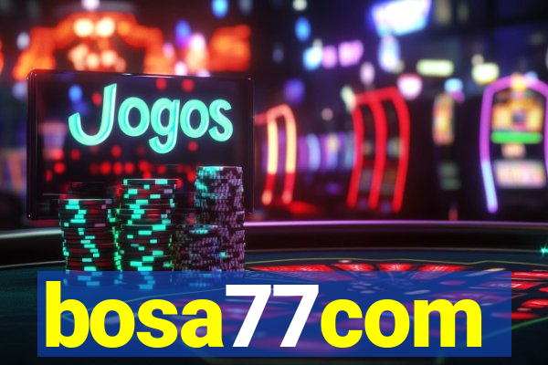 bosa77com