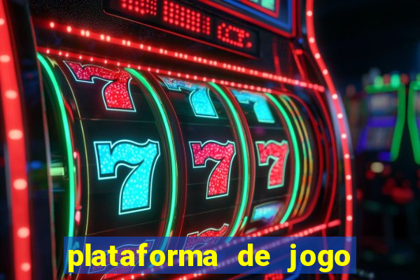 plataforma de jogo que da dinheiro no cadastro