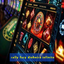 rally fury dinheiro infinito