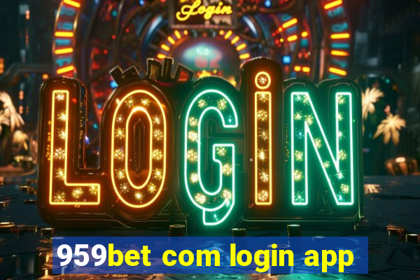 959bet com login app