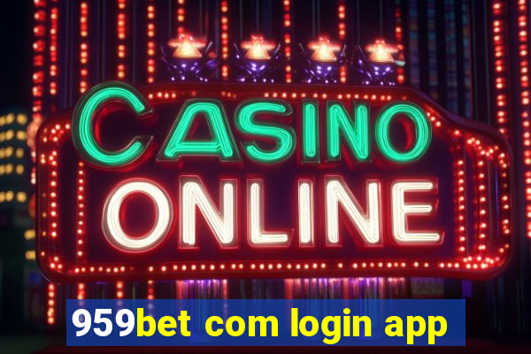 959bet com login app