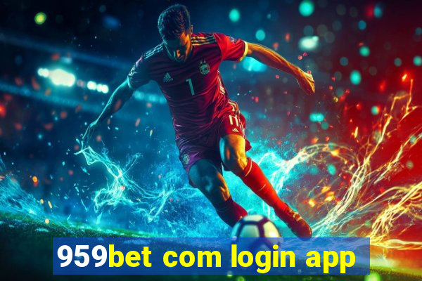 959bet com login app