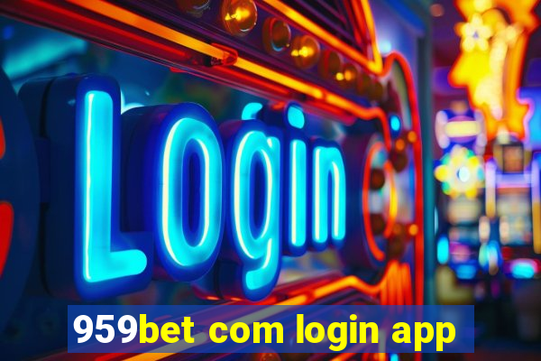 959bet com login app