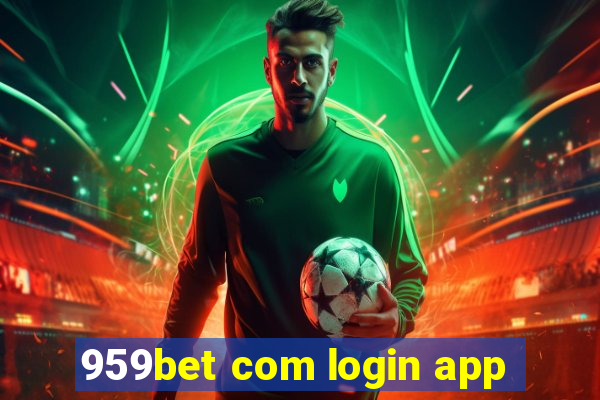 959bet com login app