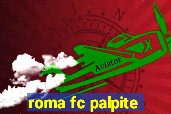 roma fc palpite