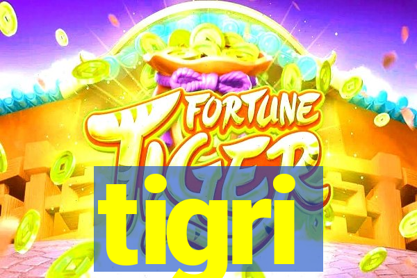 tigri