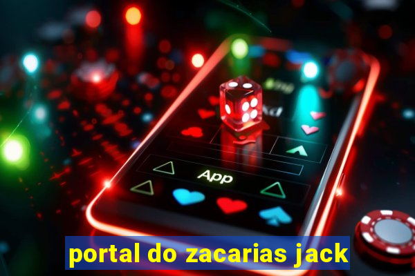 portal do zacarias jack