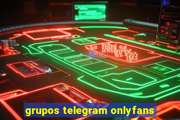 grupos telegram onlyfans