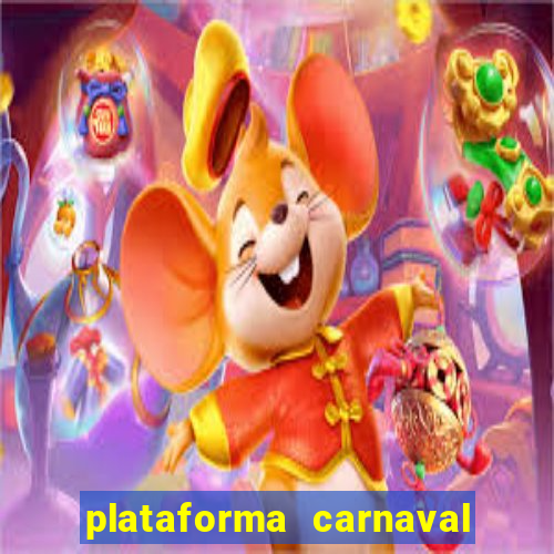 plataforma carnaval de ouro