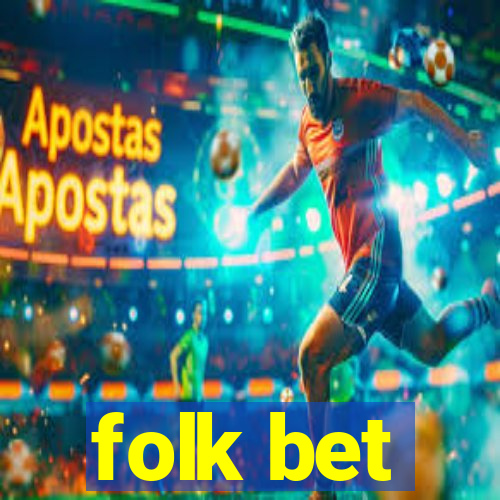 folk bet