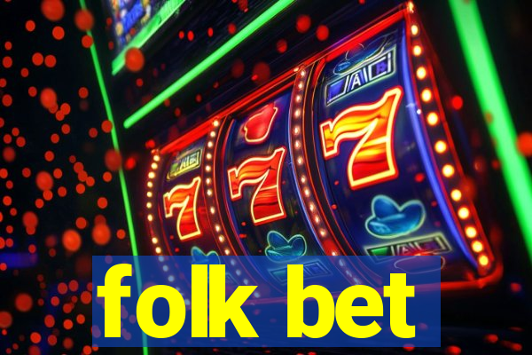 folk bet