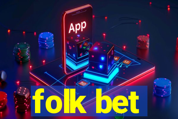 folk bet