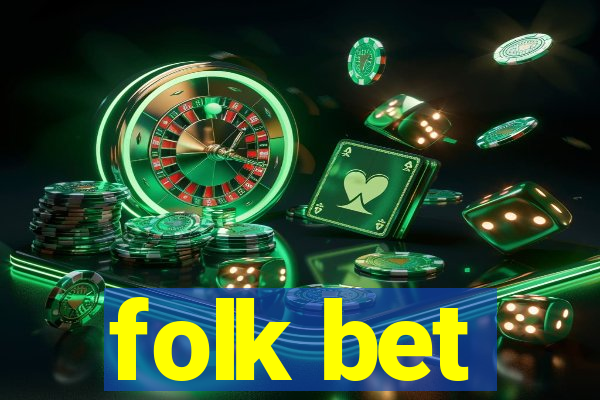 folk bet