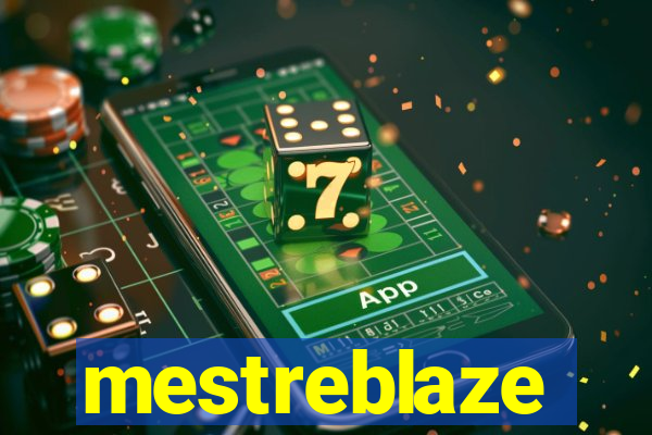 mestreblaze