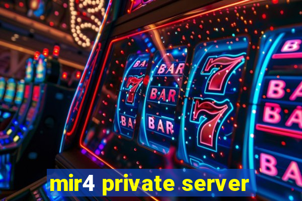 mir4 private server