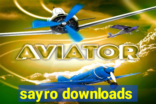 sayro downloads