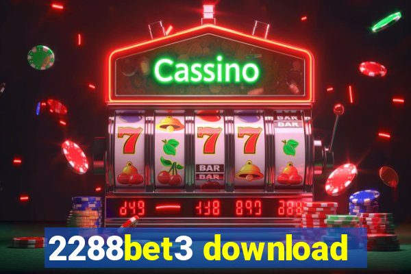 2288bet3 download