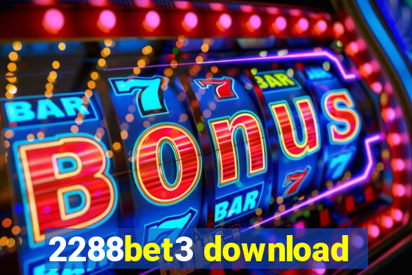 2288bet3 download