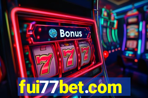 fui77bet.com