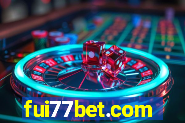 fui77bet.com