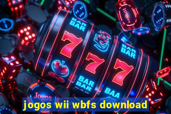 jogos wii wbfs download