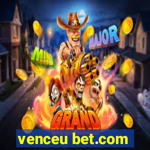 venceu bet.com