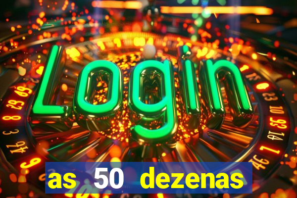 as 50 dezenas melhores de 20 pontos