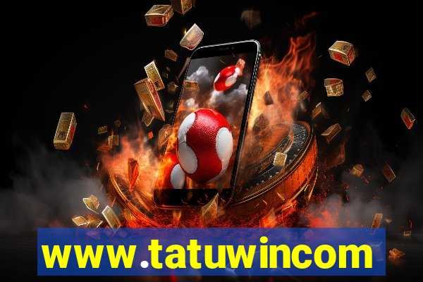 www.tatuwincom