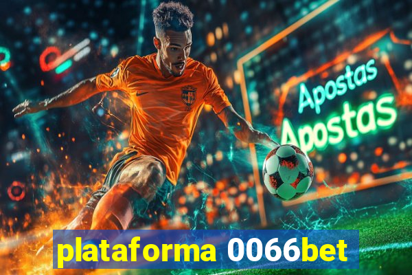 plataforma 0066bet