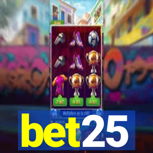 bet25